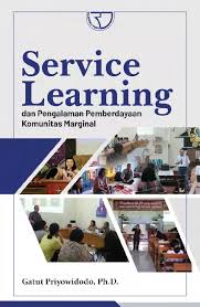 Service Learning dan Pengalaman Pemberdayaan Komunitas Marginall