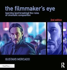 The Filmmaker's learning and breaking the rules of cinematic composition