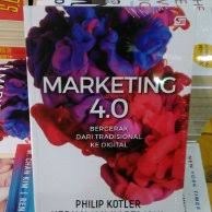 Marketing 4.0 : Bergerak dari Tradisional Ke Digital  (terjemahan Indonesia)