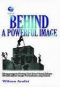 Behind A Powerful Image