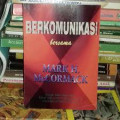 Berkomunikasi bersama Mark H.McCormark