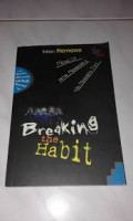 Breaking The Habit