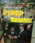 Dasar-dasar Organisasi dan Manajemen