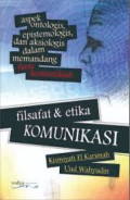 Filsafat dan Etika Komunikasi
