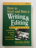 How to Start and Run a Writing & Editing Business