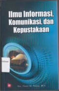Ilmu Informasi, Komunikasi, dan Kepustakaan