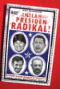 Inilah Presiden Radikal