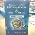 Komunikasi Internasional & Politik Media