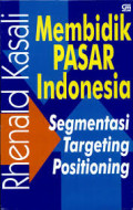 Membidik Pasar Indonesia: Segmentasi, Targeting, Positioning