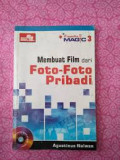 Membuat Film dari Foto-foto Pribadi