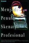 Menjadi Penulis Skenario Profesional
