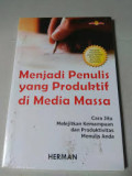 Menjadi Penulis yang Produktif di Media Massa