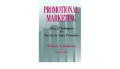 Promotional Marketing: Ideas & Techniques for Success in Sales Promotion