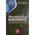 Metode Penelitian Komunikasi (Kuantitatif, Kualitatif dan cara mudah menulis artikel pada Jurnal Internasional)