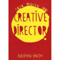 Saya Pengen Jadi Creative Director