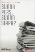 Suara Pers, Suara Siapa?