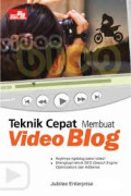 Teknik Cepat Membuat Video Blog