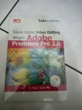 Teknik Digital Video Editing dengan Adobe Premiere Pro 2.0