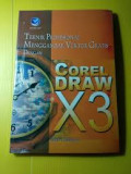 Teknik Profesional Menggambar Vektor Grafis dengan Corel Draw X3