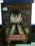 Wartawan dan Kebebasan Pers ditinjau dari berbagai Perspektif